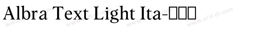 Albra Text Light Ita字体转换